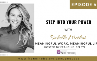 MWML podcast Step into Your Power with Isabelle Methot web